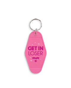 Get In Loser Keychain